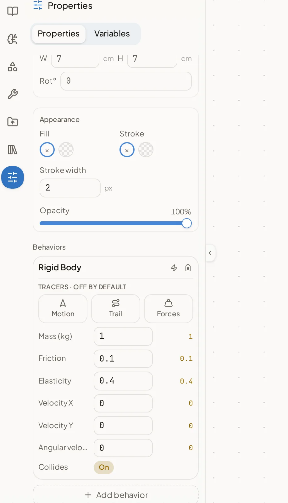The Properties panel for a selected object, showing its geometry and style fields and the behaviors attached to it.